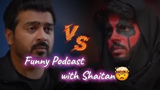 Funny podcast but with a great message🥀 | Shaitan in Ramazan | Umar Saleem | #podcast