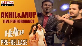 Anup & Akhil Live Performance @ HELLO! Movie Pre Release Event