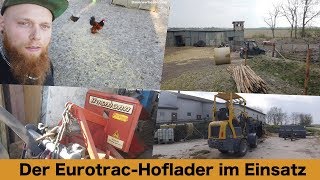 FarmVLOG#227 - Der Eurotrac-Hoflader im Einsatz