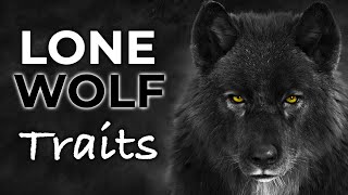 9 Lone Wolf Traits | Signs You're A Lone Wolf