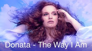 The Way I Am - Donata (Lyric ) - Eurovision Lithuania 2021