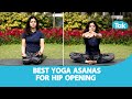 Best Hip Opening Exercises and Flexibility Workout | Fit Tak