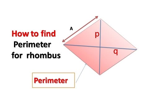 How to find Perimeter for rhombus How to find Perimeter for rhombus