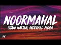 Noor Mahal - Chani Nattan, Inderpal Moga (Lyrics/English Meaning)