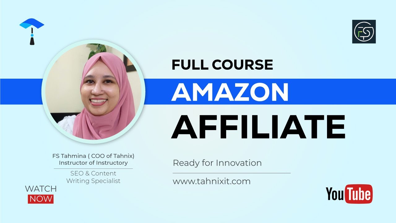 Amazon Affiliate Full Course For Beginners Youtube