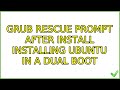 Ubuntu: grub rescue prompt after install installing Ubuntu in a dual boot