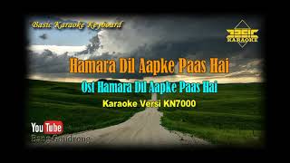 Hamara Dil Aapke Paas Hai OST HDAPH (Karaoke/Lyrics/No Vocal) | Version BKK_KN7000