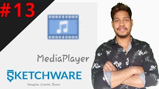 mediaplayer component basic information in sketchwar/Aaura Technical