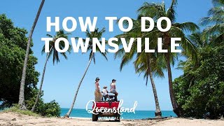 How to do Townsville