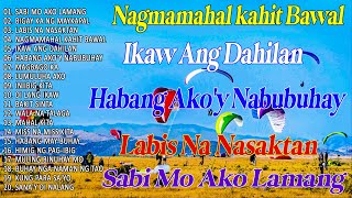 Nagmamahal kahit Bawal💖Best Opm Love Song || Tagalog Love Song || Tagos Sa Puso 70s 80s 90s