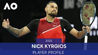 The Nick Kyrgios Experience | Australian Open 2022
