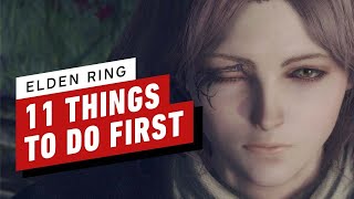 Elden Ring - 11 Things To Do First