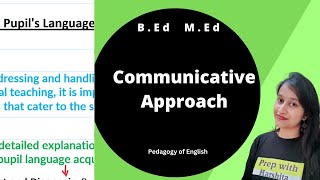 Communicative Approach | Pedagogy of English