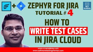 Zephyr for JIRA #4 - How to Write Test Cases in Jira Zephyr