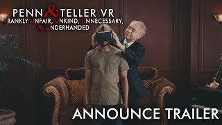 Penn \u0026 Teller VR: F U, U, U, \u0026 U - Announce Trailer | \