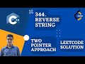 Reverse String | Two Pointer🔥🔥 | LeetCode Solution | C++ | LeetCode 344