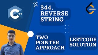 Reverse String | Two Pointer🔥🔥 | LeetCode Solution | C++ | LeetCode 344
