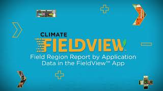 Field Region Report by Application Data in the FieldView™ App