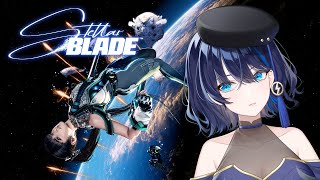 【#stellarblade/#ステラーブレイド】失われた楽園を、取り戻せ。 #9【小滝らいり/深淵組】