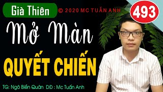 Già thiên tập 493 – Mở Màn Quyết Chiến - Truyện tiên hiệp full Cực Hay Mc Tuấn Anh diễn đọc