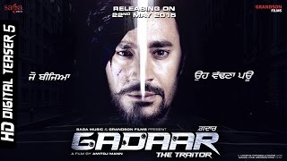 Gadaar - The Traitor "Amitoj Mann's Film" Digital Teaser 5 | Harbhajan Mann | 29th May 2015
