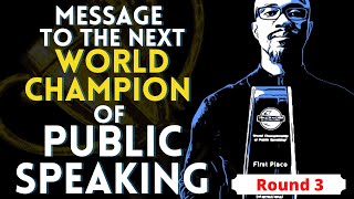 WORLD CHAMPIONSHIP OF PUBLIC SPEAKING Division Contest Tips and Advice