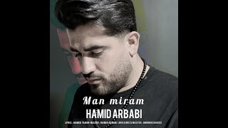 Hamid Arbabi - Man Miram