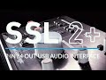 SSL 2+ USB Audio Interface