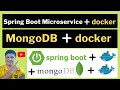 Spring Boot Microservices + MongoDB in Docker Containers | Step by step tutorial for Beginners