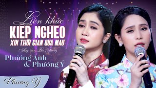 Liên Khúc Kiếp Nghèo & Xin Thời Gian Qua Mau (Lam Phương) - Phương Anh & Phương Ý | Official 4K MV
