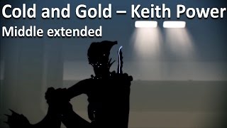 Cold and Gold - Keith Power (Middle loop)