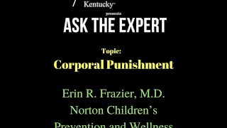 Ask The Expert Corporal Punishment