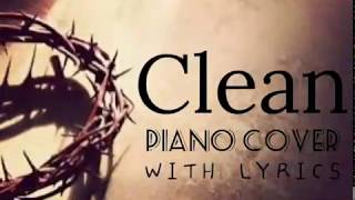 Clean By Hillsong United Piano Cover With Lyrics Instrumental