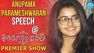 Actress Anupama Parameshwaran Speech @ Shatamanam Bhavathi Premier Show At Prasad Labs