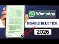 Disable BLUE Tick on WhatsApp Right Now!