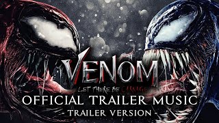 VENOM: LET THERE BE CARNAGE - Official Trailer Music Song (Full Epic Trailer Version) "ONE"