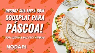 ✨🥕DECORE SUA MESA COM ESTILO - SOUSPLAT CENOURINHA DE PÁSCOA 🥕✨