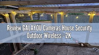 Review GALAYOU Cameras House Security Outdoor Wireless - 2K Battery Powered WiFi CCTV Camera Systems