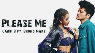 Cardi B & Bruno Mars - Please Me (lyrics english)