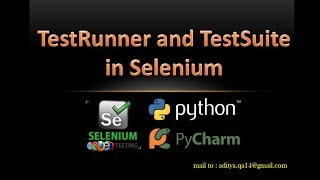 Selenium TestRunner and TestSuite using Python | Parallel Testing in Python