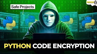 No One Can Read Your Python Code After This! 😈 | Encryption Secrets