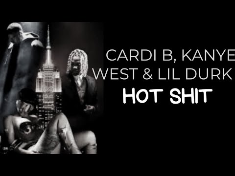 Cardi B - HOT SHIT Ft Kanye West & Lil Durk - YouTube