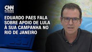 CNN Eleições: Eduardo Paes fala sobre apoio de Lula à sua campanha no Rio de Janeiro