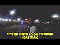 KETEMU LAGI SAMA CEWEK YG GW KASIH DUIT KEMARIN  !!!