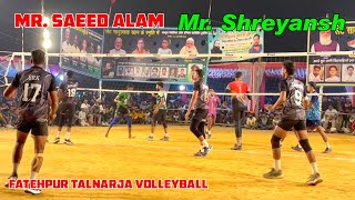|| 1st Semifinals Set.3✌️Azamgah 🆚Kerla 👉Saeed Alam | Fatehpur Talnarja Volleyball