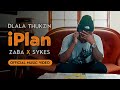 Dlala Thukzin, Zaba  Sykes - Iplan | Official Music Video