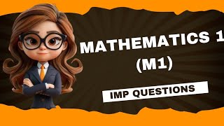 MATHEMATICS 1| M1 IMPORTANT QUESTIONS JNTUK R20|#m1#m1gunshottopics#m1pass#m1impquestionsjntukr20#yt