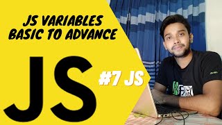 JavaScript Variables |JS full course Variables basic to advance | জাভাস্ক্রিপ্ট বাংলা টিউটোরিয়াল #7