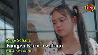 Wike Sofiana - Kangen Karo Awakmu | Dangdut (Official Music Video)