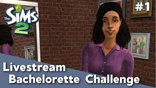 DUSTY GRIFFIN | The Sims 2 Bachelorette Challenge #1 ~ Livestream ~
